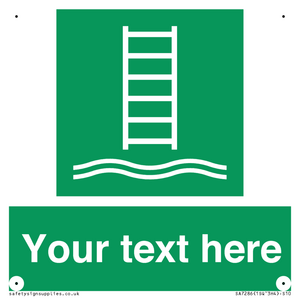 Custom sign safe condition Embarkation ladder